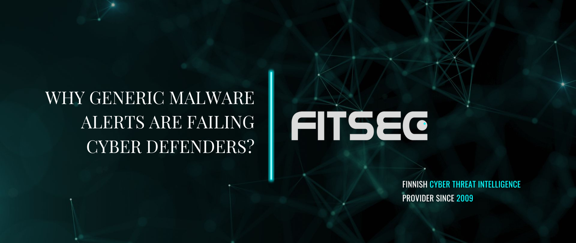 Why generic malware alerts are failing cyber defenders - Cyber Security ...